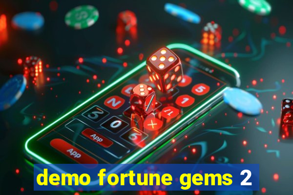 demo fortune gems 2